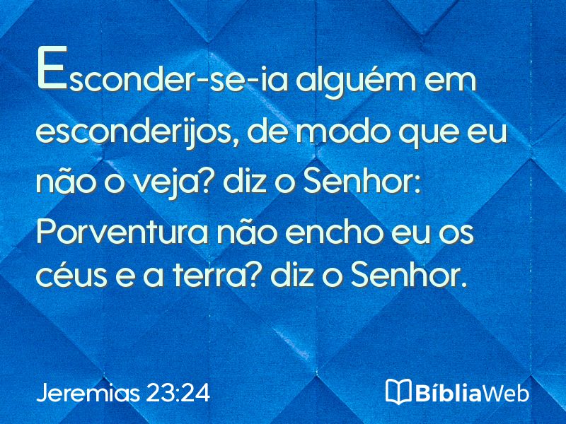 Jeremias 23:24 em imagem para compartilhar