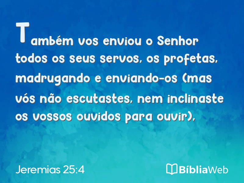 Jeremias 25:4 em imagem para compartilhar