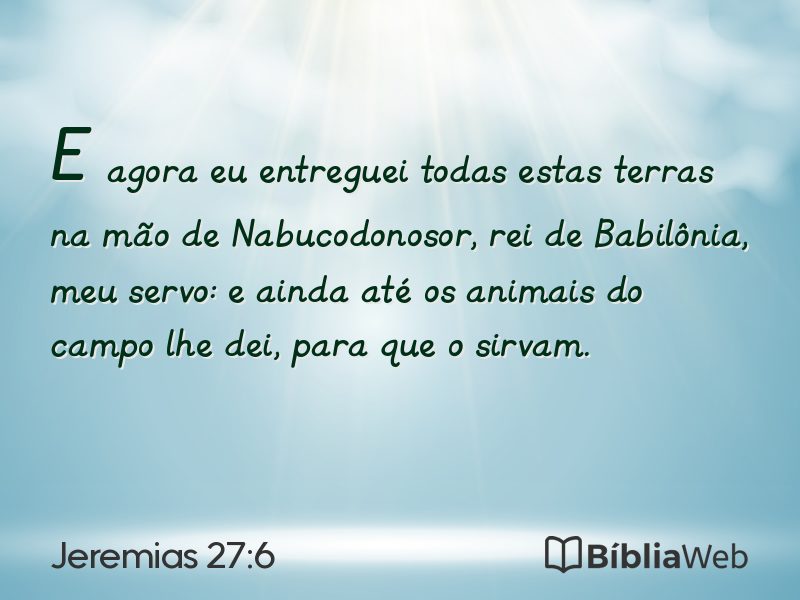 Jeremias 27:6 em imagem para compartilhar