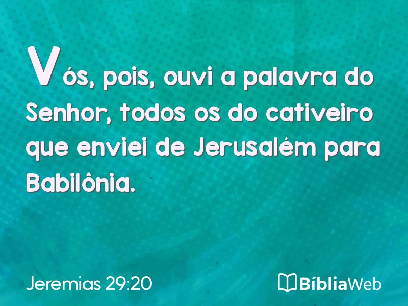Jeremias 29:20 em imagem para compartilhar