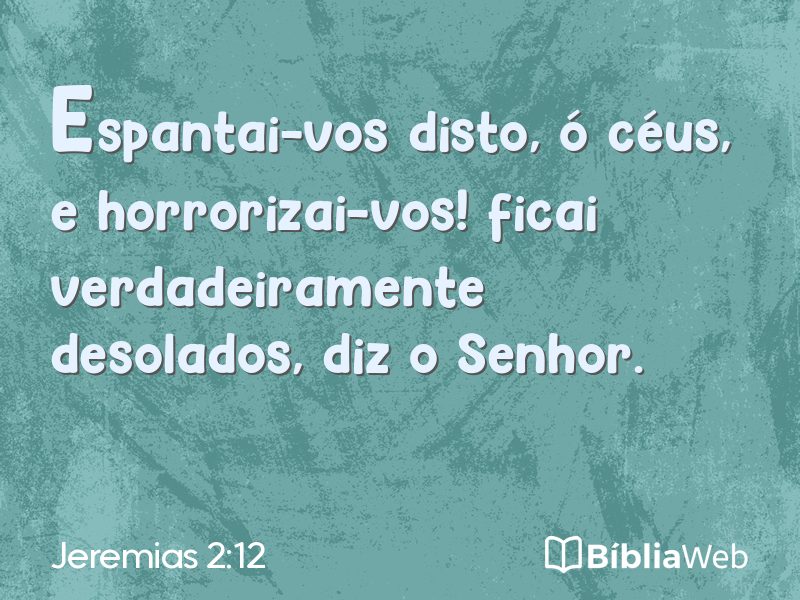 Jeremias 2:12 em imagem para compartilhar