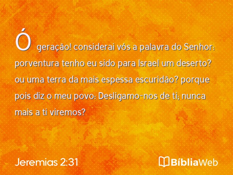 Jeremias 2:31 em imagem para compartilhar