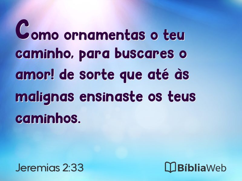 Jeremias 2:33 em imagem para compartilhar
