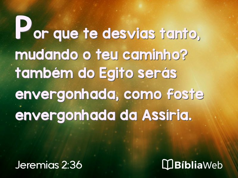 Jeremias 2:36 em imagem para compartilhar