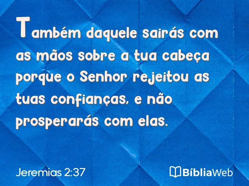 Jeremias 2:37 em imagem para compartilhar