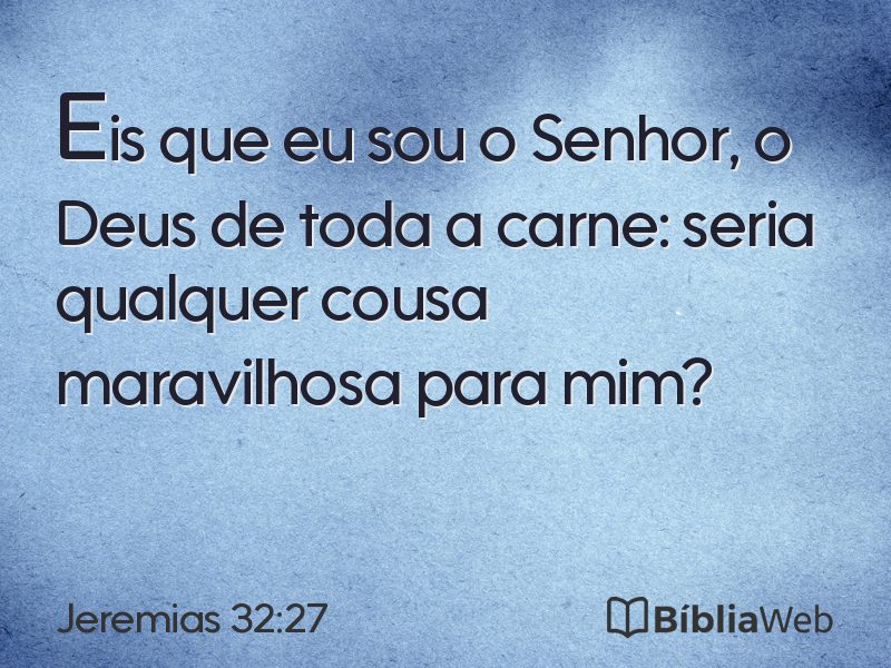 Jeremias 32:27 em imagem para compartilhar