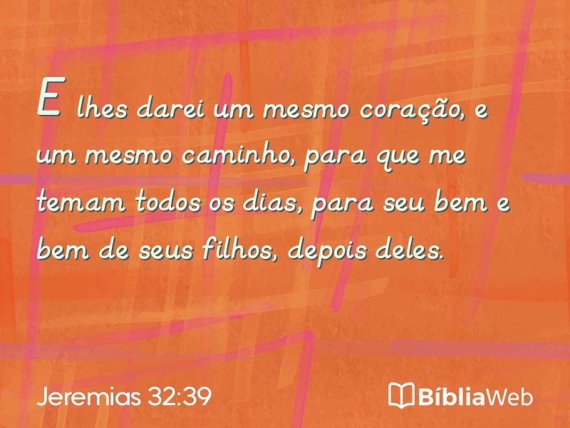 Jeremias 32:39 em imagem para compartilhar