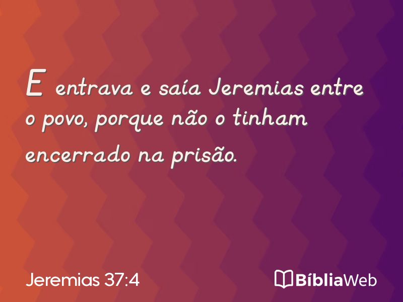 Jeremias 37:4 em imagem para compartilhar