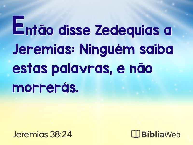 Jeremias 38:24 em imagem para compartilhar