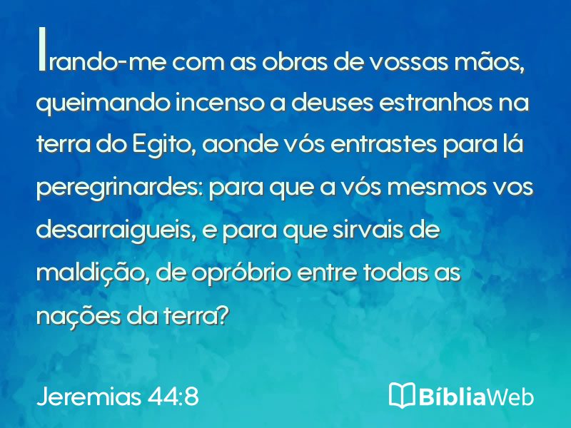 Jeremias 44:8 em imagem para compartilhar