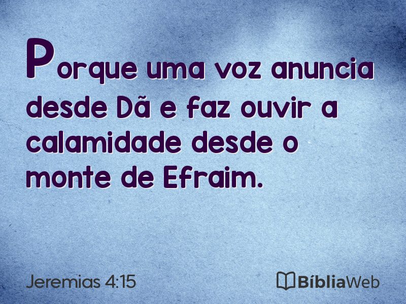 Jeremias 4:15 em imagem para compartilhar