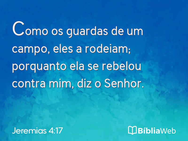 Jeremias 4:17 em imagem para compartilhar