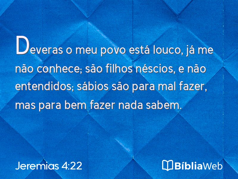 Jeremias 4:22 em imagem para compartilhar