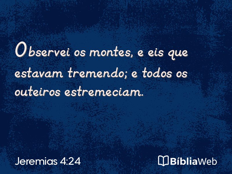 Jeremias 4:24 em imagem para compartilhar