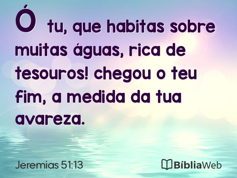 Jeremias 51:13 em imagem para compartilhar