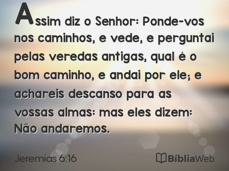 Jeremias 6:16 em imagem para compartilhar