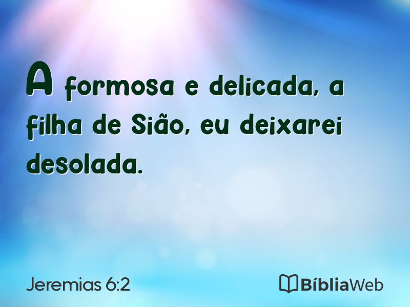 Jeremias 6:2 em imagem para compartilhar