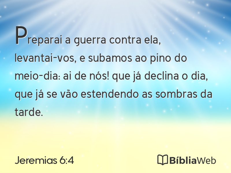 Jeremias 6:4 em imagem para compartilhar