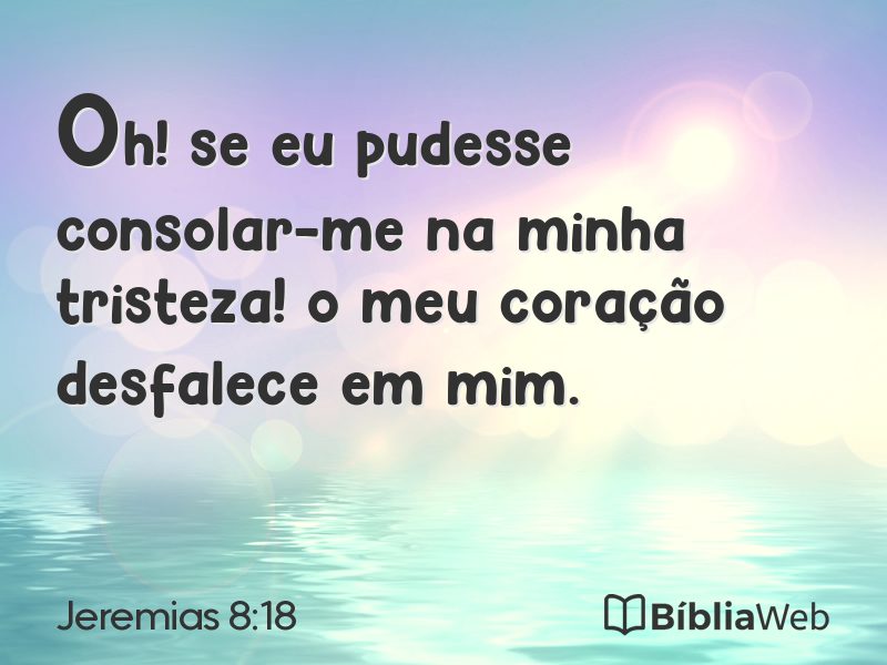 Jeremias 8:18 em imagem para compartilhar
