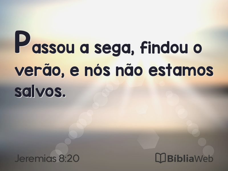 Jeremias 8:20 em imagem para compartilhar