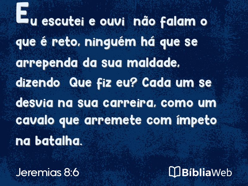Jeremias 8:6 em imagem para compartilhar