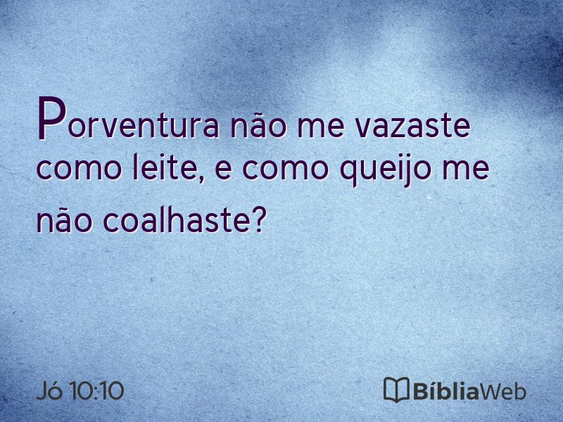 Jó 10:10 em imagem para compartilhar
