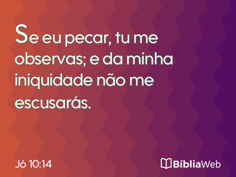 Jó 10:14 em imagem para compartilhar