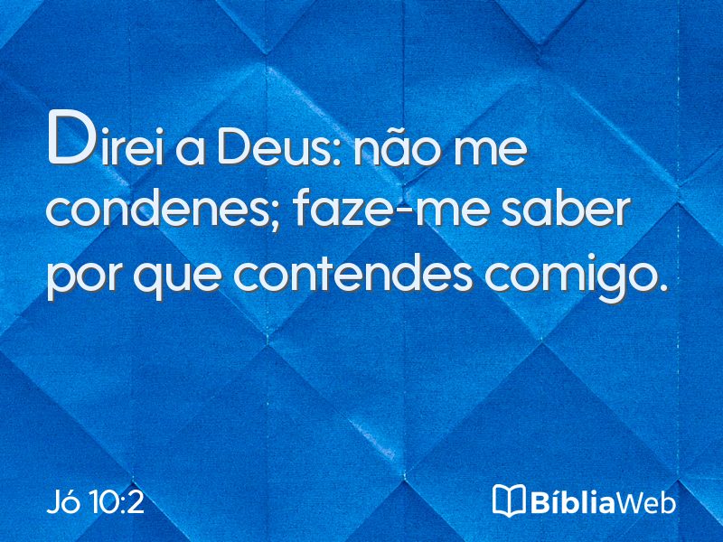 Jó 10:2 em imagem para compartilhar