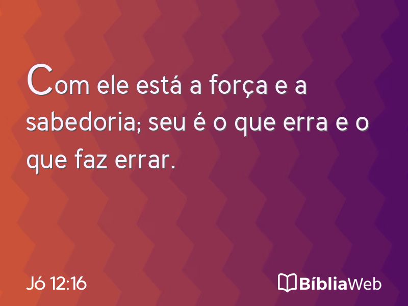 Jó 12:16 em imagem para compartilhar