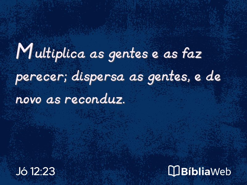 Jó 12:23 em imagem para compartilhar