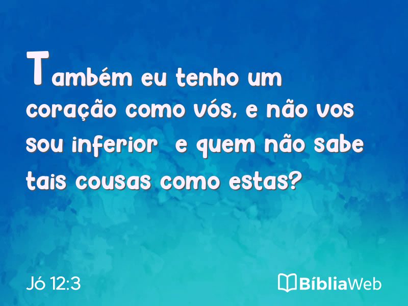 Jó 12:3 em imagem para compartilhar