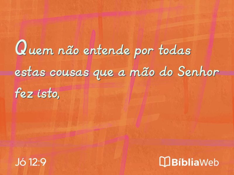 Jó 12:9 em imagem para compartilhar