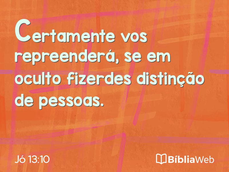 Jó 13:10 em imagem para compartilhar