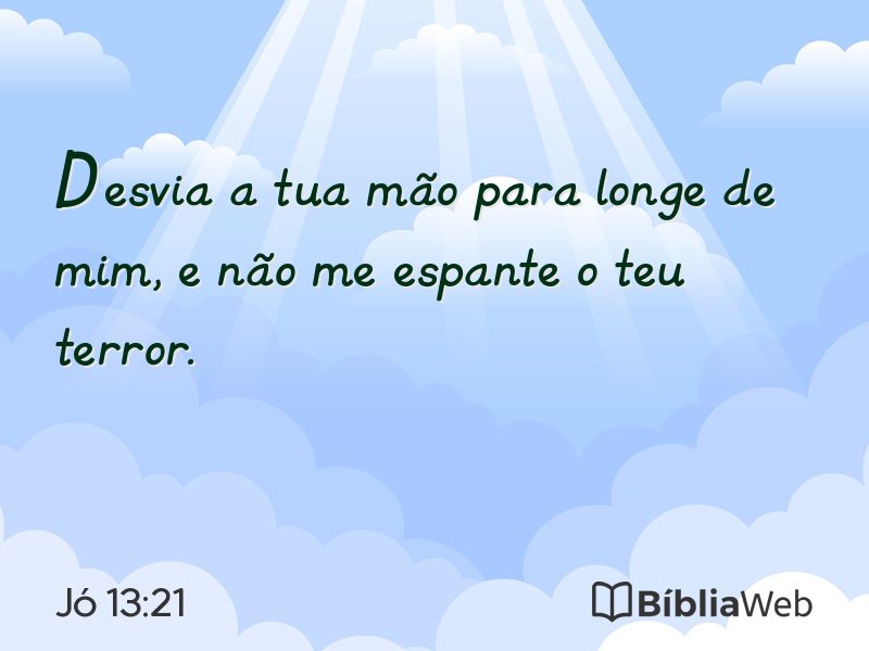 Jó 13:21 em imagem para compartilhar