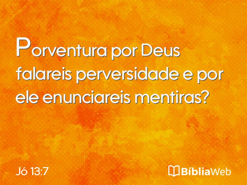Jó 13:7 em imagem para compartilhar
