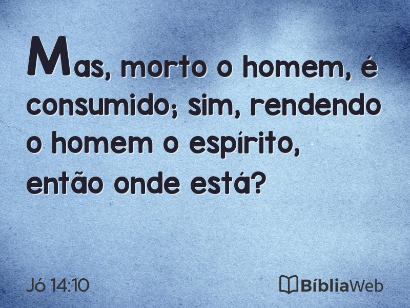 Jó 14:10 em imagem para compartilhar