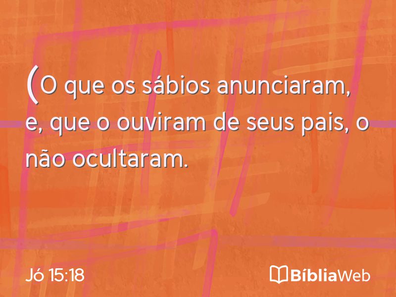 Jó 15:18 em imagem para compartilhar