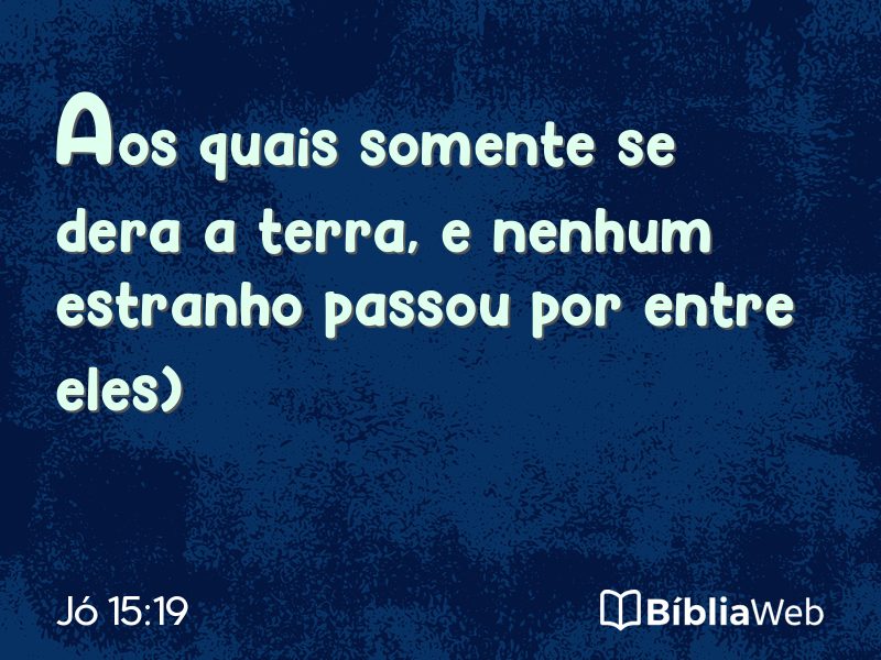 Jó 15:19 em imagem para compartilhar