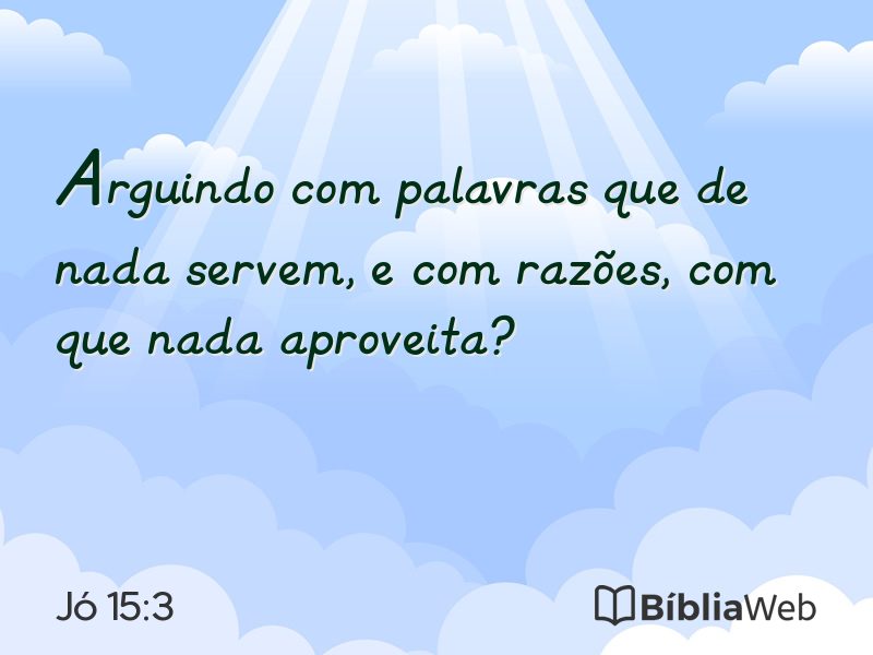Jó 15:3 em imagem para compartilhar