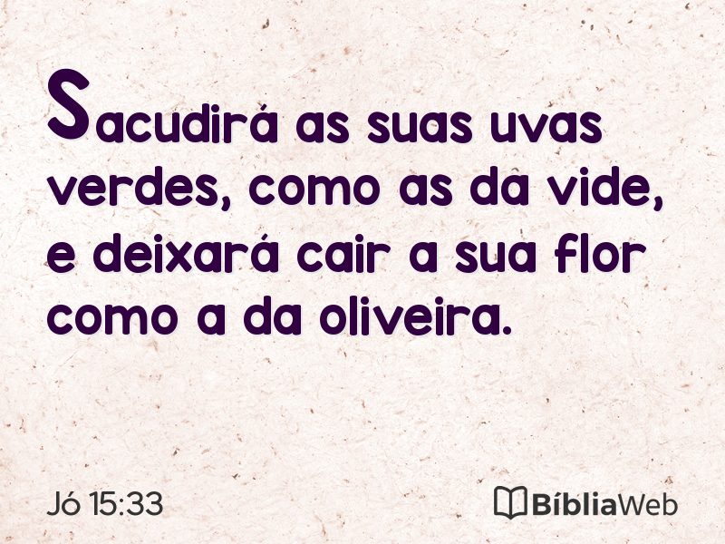 Jó 15:33 em imagem para compartilhar