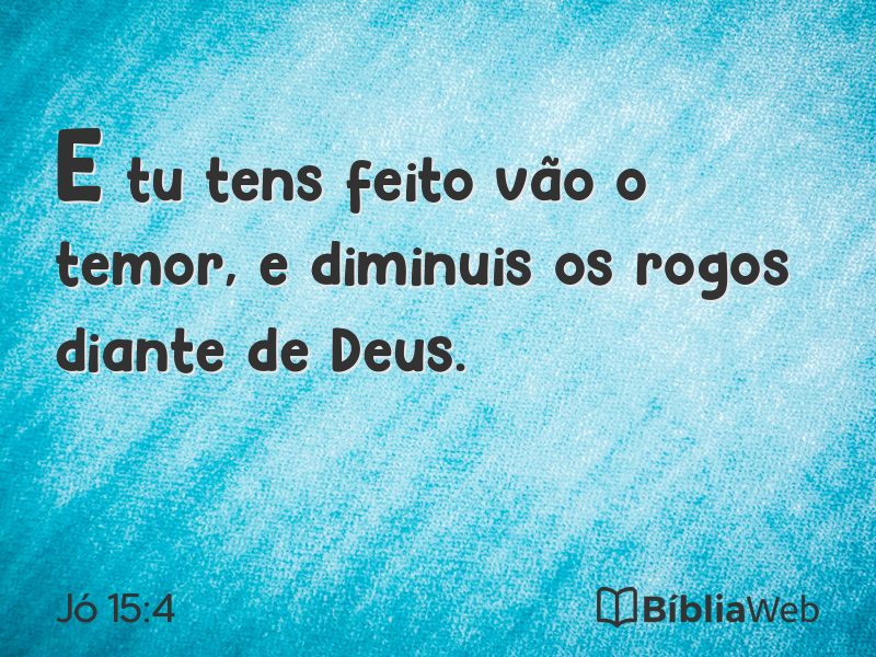 Jó 15:4 em imagem para compartilhar