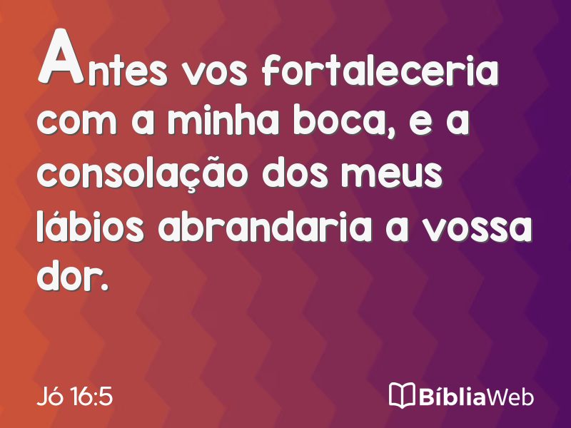 Jó 16:5 em imagem para compartilhar