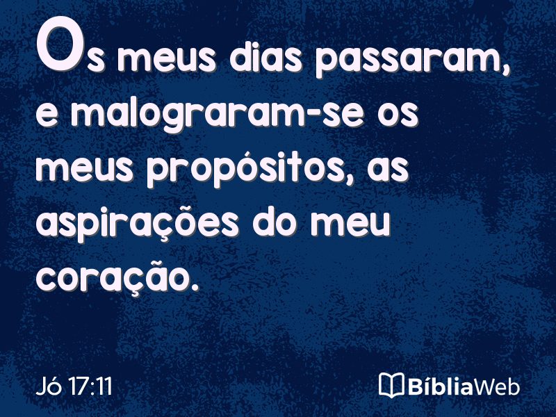 Jó 17:11 em imagem para compartilhar