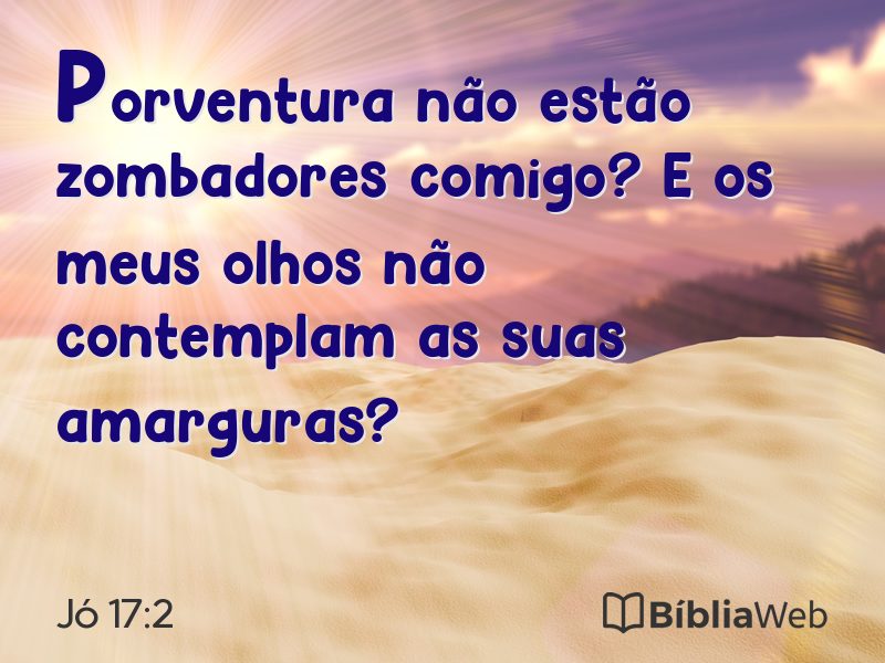 Jó 17:2 em imagem para compartilhar