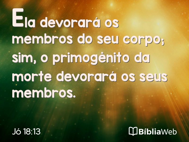 Jó 18:13 em imagem para compartilhar