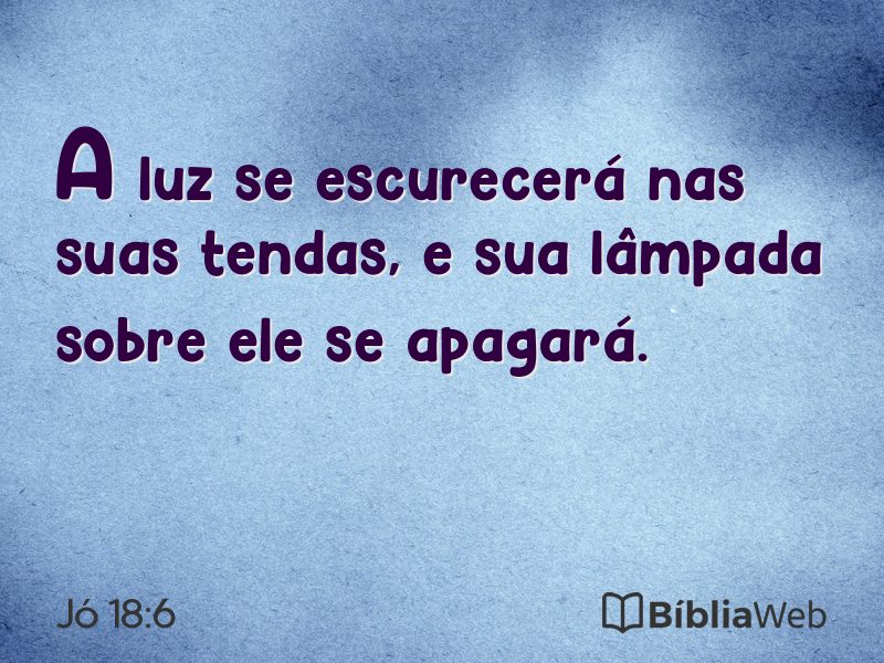 Jó 18:6 em imagem para compartilhar
