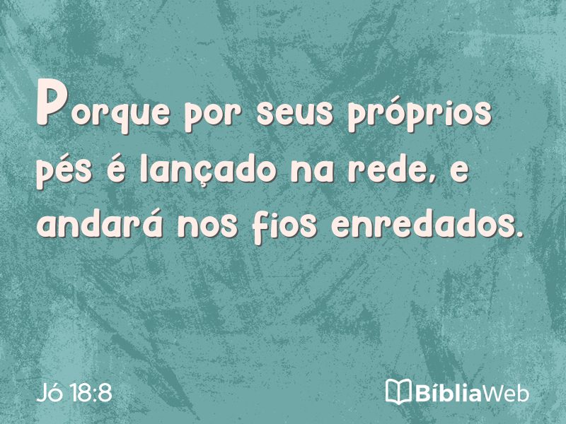 Jó 18:8 em imagem para compartilhar