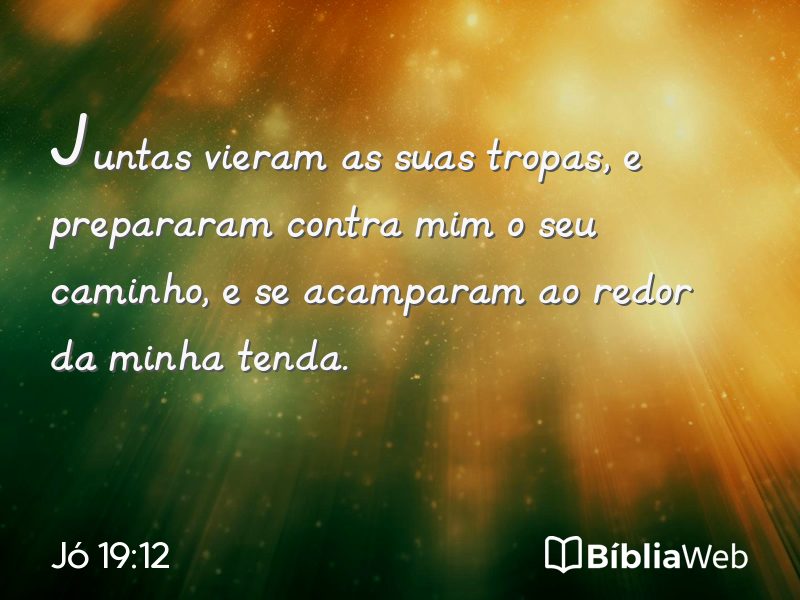 Jó 19:12 em imagem para compartilhar