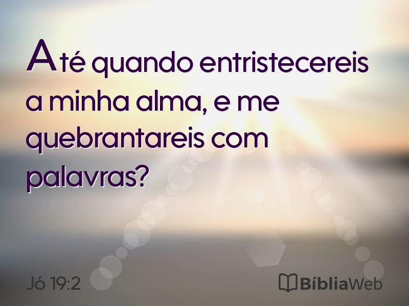 Jó 19:2 em imagem para compartilhar