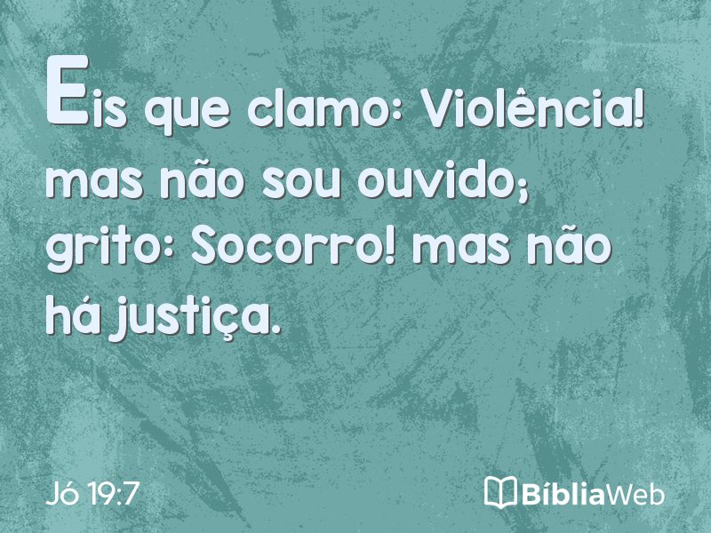 Jó 19:7 em imagem para compartilhar